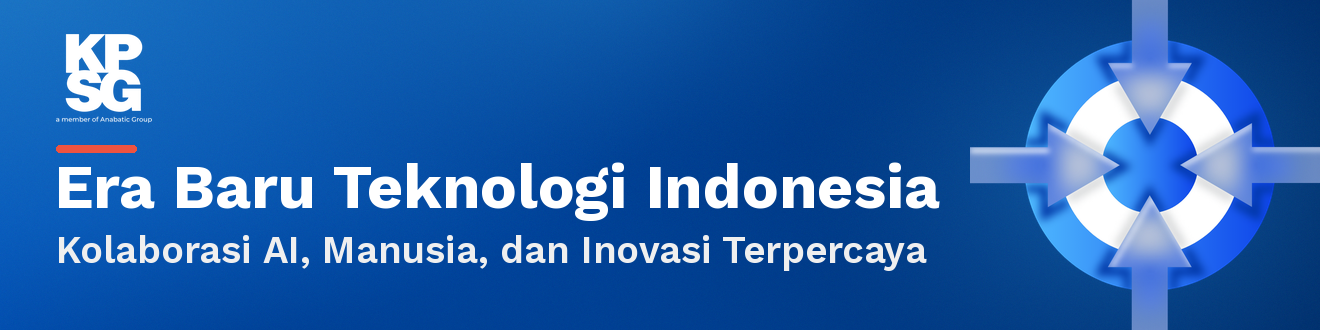 Era Baru Teknologi Indonesia: Kolaborasi AI, Manusia, dan Inovasi Terpercaya